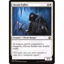 Gloom Stalker // Acechador...