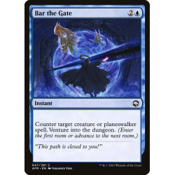 Bar the Gate // Bloquear el...