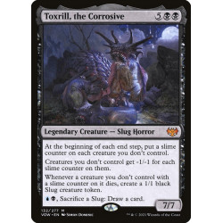 Toxrill, the Corrosive //...