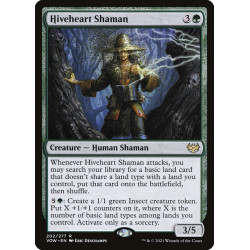 Hiveheart Shaman // Chamán...