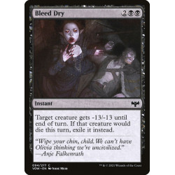 Bleed Dry // Dejar seco (FOIL)