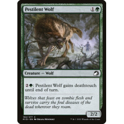 Pestilent Wolf // Lobo...