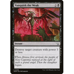 Vanquish the Weak //...