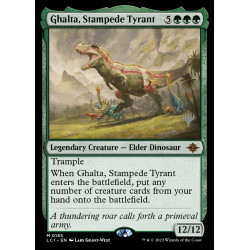 Ghalta, Stampede Tyrant //...