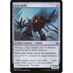 Iron Bully // Matón de hierro