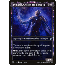 Tymaret, Chosen from Death...
