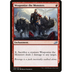 Weaponize the Monsters //...